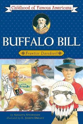 Buffalo Bill: Frontier Daredevil - Augusta Stevenson