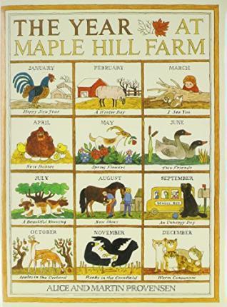 The Year at Maple Hill Farm - Alice Provensen