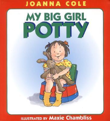 My Big Girl Potty - Joanna Cole