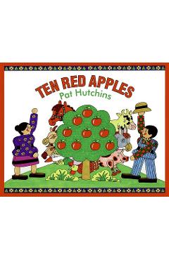 Poza produsului Ten Red Apples - Pat Hutchins