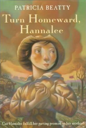 Turn Homeward, Hannalee - Patricia Beatty