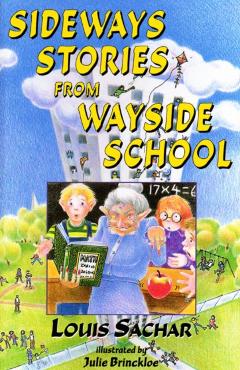 Sideways Stories from Wayside School - Louis Sachar