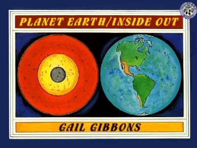 Planet Earth/Inside Out - Gail Gibbons