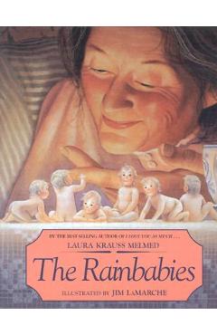 Poza produsului The Rainbabies - Laura Krauss Melmed
