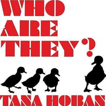 Who Are They? - Tana Hoban