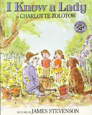 I Know a Lady - Charlotte Zolotow