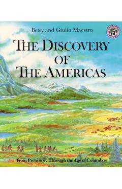 Discovery of the Americas - Betsy Maestro