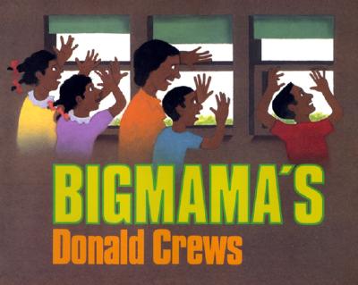 Coperta cărții 'Bigmama's - Donald Crews'