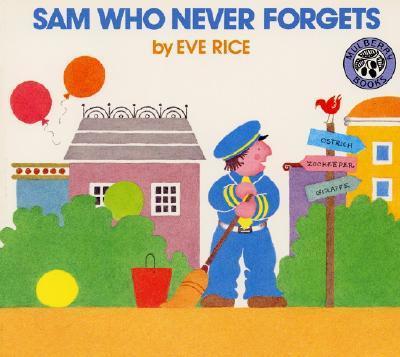 Sam Who Never Forgets - Eve Rice