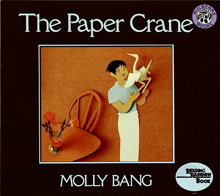 The Paper Crane - Molly Bang