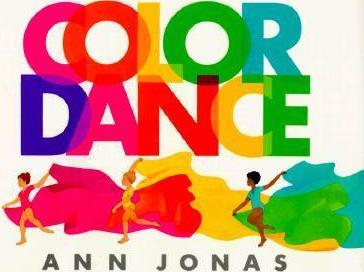 Color Dance - Ann Jonas