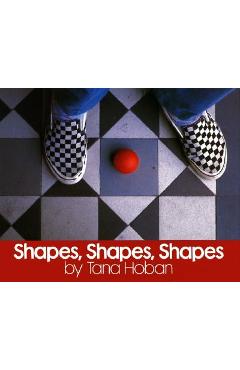 Poza produsului Shapes, Shapes, Shapes - Tana Hoban