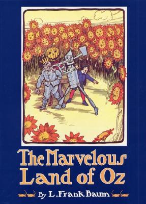 The Marvelous Land of Oz - L. Frank Baum