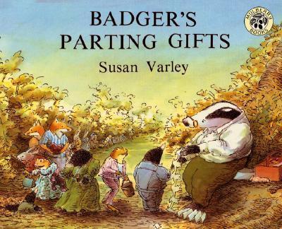 Badger's Parting Gifts - Susan Varley