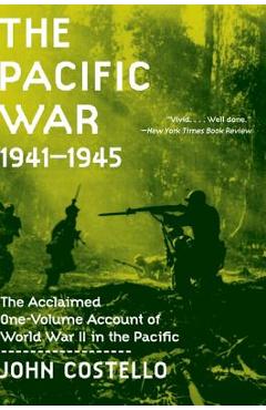 Poza produsului The Pacific War: 1941-1945 - John Costello