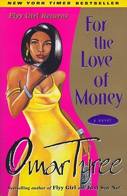 For the Love of Money - Omar Tyree
