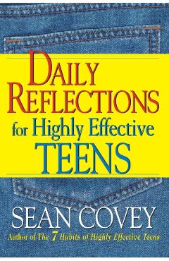 Daily Reflections for Highly Effective Teens - Sean Covey