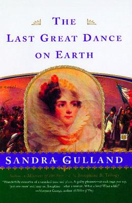 The Last Great Dance on Earth - Sandra Gulland