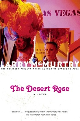 The Desert Rose - Larry Mcmurtry
