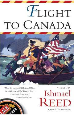 Flight to Canada - Ishmael Reed