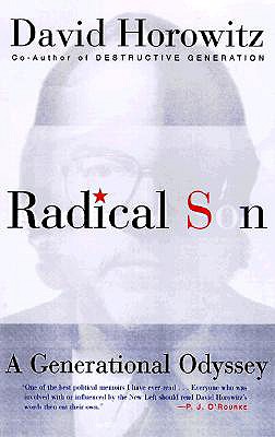 Radical Son: A Generational Oddysey - David Horowitz