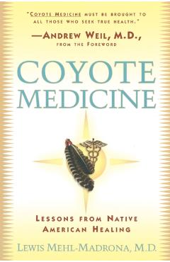 Coyote Medicine: Coyote Medicine - William L. Simon