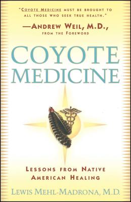 Coyote Medicine: Coyote Medicine - William L. Simon