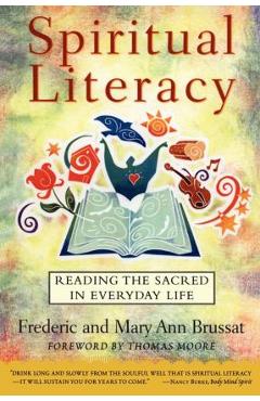 Poza produsului Spiritual Literacy: Reading the Sacred in Everyday Life - Frederic Brussat
