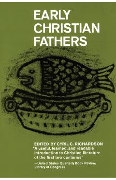 Early Christian Fathers - Cyril Richardson