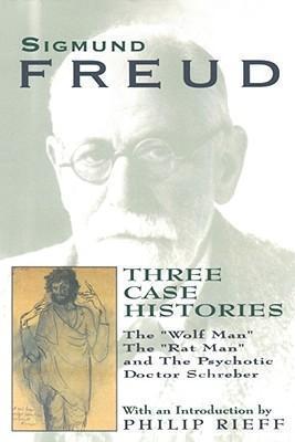 Three Case Histories - Sigmund Freud