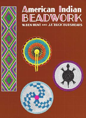 American Indian Beadwork - J. F. Buck Burshears