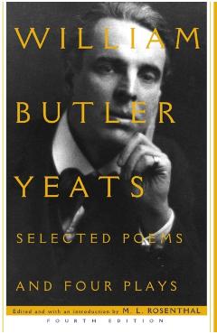 Selected Poems and Four Plays - M. L. Rosenthal