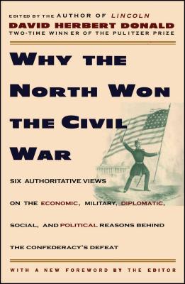Why the North Won the Civil War - David Herbert Donald