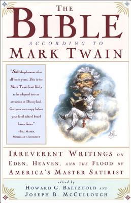 The Bible According to Mark Twain - Joseph B. Mccullough