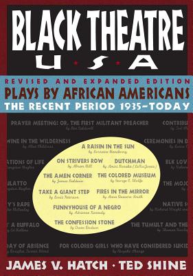 Plays by African Americans: The Recent Period 1935-Today - James V. Hatch
