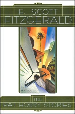 Pat Hobby Stories - F. Scott Fitzgerald