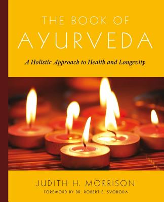 The Book of Ayurveda - Judith Morrison