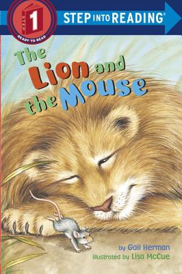 The Lion and the Mouse - Gail Herman