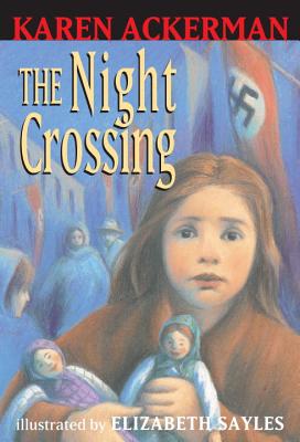 The Night Crossing - Karen Ackerman