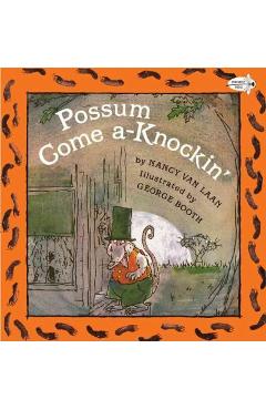 Poza produsului Possum Come A-Knockin' - Nancy Van Laan