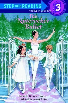 The Nutcracker Ballet - Deborah Hautzig
