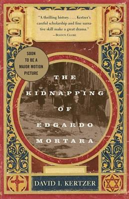 Coperta cărții 'The Kidnapping of Edgardo Mortara - David I. Kertzer'