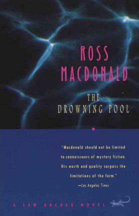The Drowning Pool - Ross Macdonald