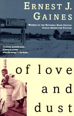 Of Love and Dust - Ernest J. Gaines