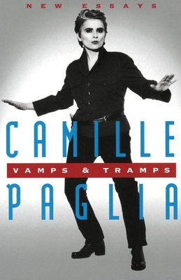 Vamps & Tramps: New Essays - Camille Paglia