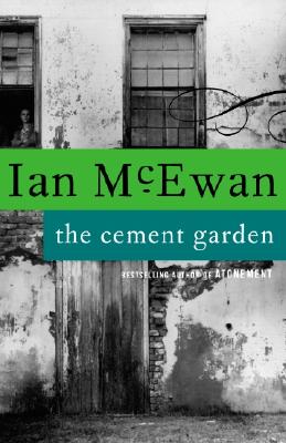 The Cement Garden - Ian Mcewan