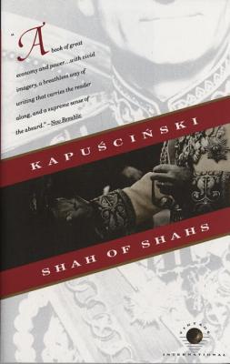 Shah of Shahs - Ryszard Kapuscinski