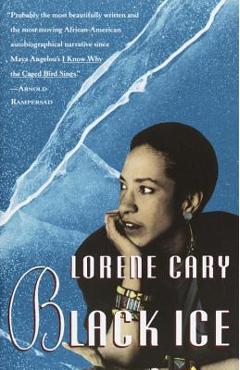 Coperta cărții 'Black Ice - Lorene Cary'