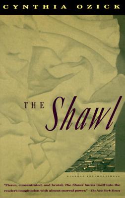 Coperta cărții 'The Shawl - Cynthia Ozick'