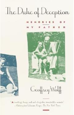 Coperta cărții 'The Duke of Deception: Memories of My Father - Geoffrey Wolff'